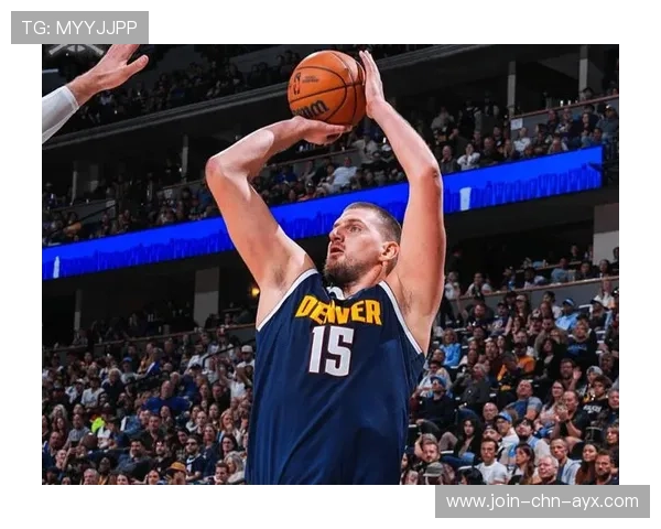 约基奇控制比赛节段,掘金稳步扩大分差